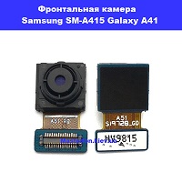 Замена фронтальной камеры Samsung A41 Galaxy SM-A415 100% оригинал Шулявка Святошино Академ городок
