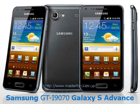 Ремонт Samsung GT-I9070 Galaxy S Advance в Киеве