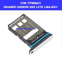 ЗАМІНА СІМ ТРИМАЧА HUAWEI HONOR 600 LITE Троєщина Воскресенка