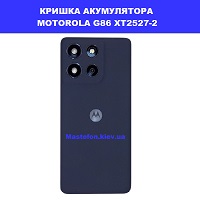 Заміна кришки акумулятора Motorola G86 XT2527-2 Дарницька площа вулиця будівельників