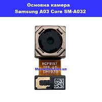  Заміна основної камери Samsung A03 Core Galaxy SM-A032 100% оригінал Дарниця Деснянский район