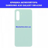 Заміна кришки акумулятора Samsung A36 Galaxy SM-A366 100% оригінал правий берег Соломенка