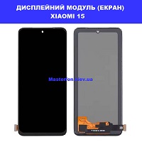 Заміна дисплейного модуля (дисплей+сенсор) Xiaomi 15 Дарницька площа